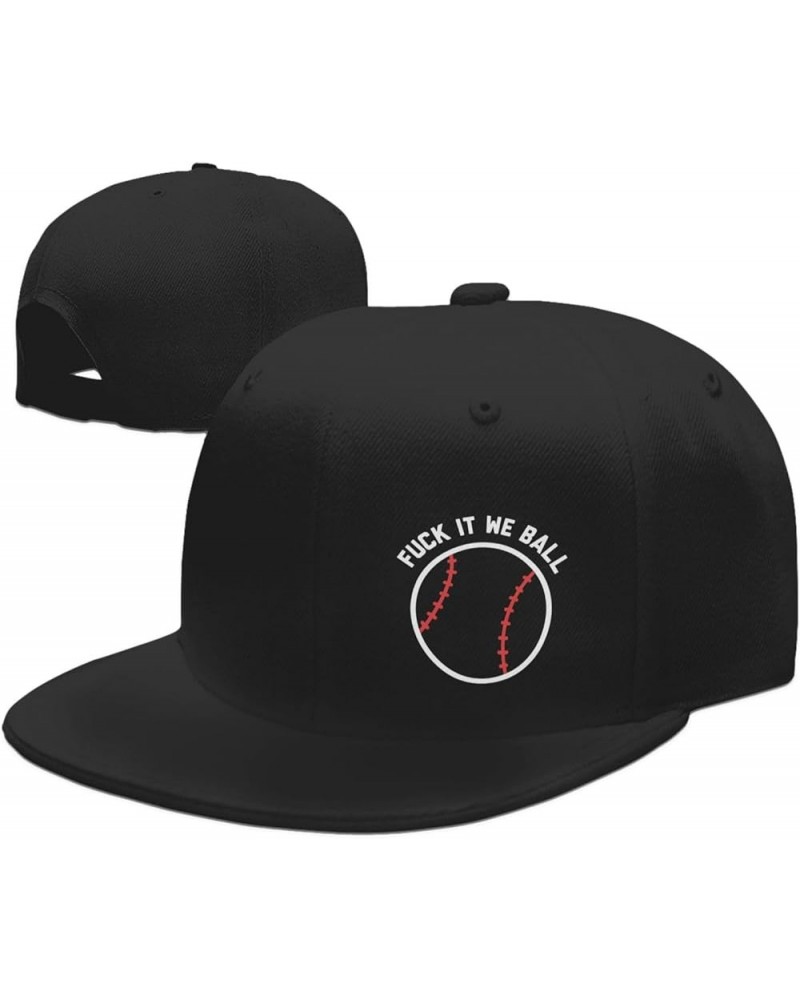 Fuck It We Ball Hat Flat Brim Bill Hats Funny Mems Black Hip Hop Trucker Cap Gift Black $11.54 Baseball Caps