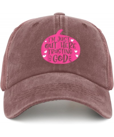 Im Just Out Here Trusting God Trucker Hat Hats for Men Fashion Pigment Black Hats for Women Gifts for Women Outdoor Wine Red ...