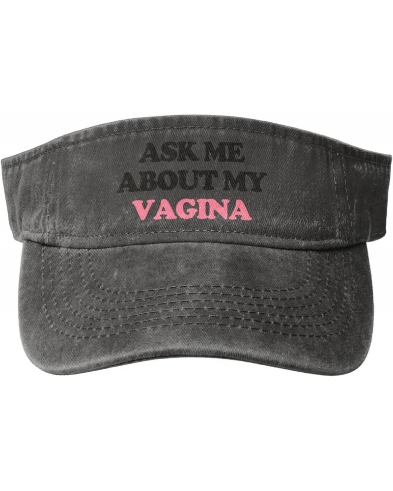 Ask me About My Vagina Sport Sun Visor Hat for Women Men Adjustable Empty Top Baseball Caps,Deep Heather Deep Heather $10.62 ...