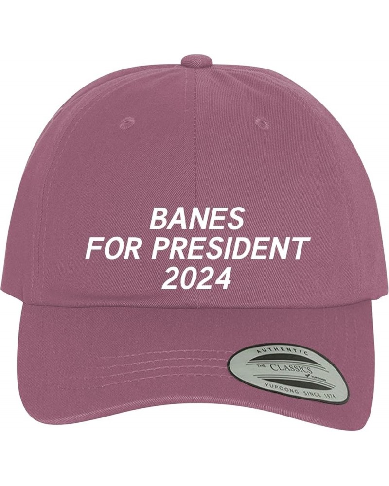 Banes for President 2024 - Comfortable Dad Hat Baseball Cap Pink $16.95 Baseball Caps