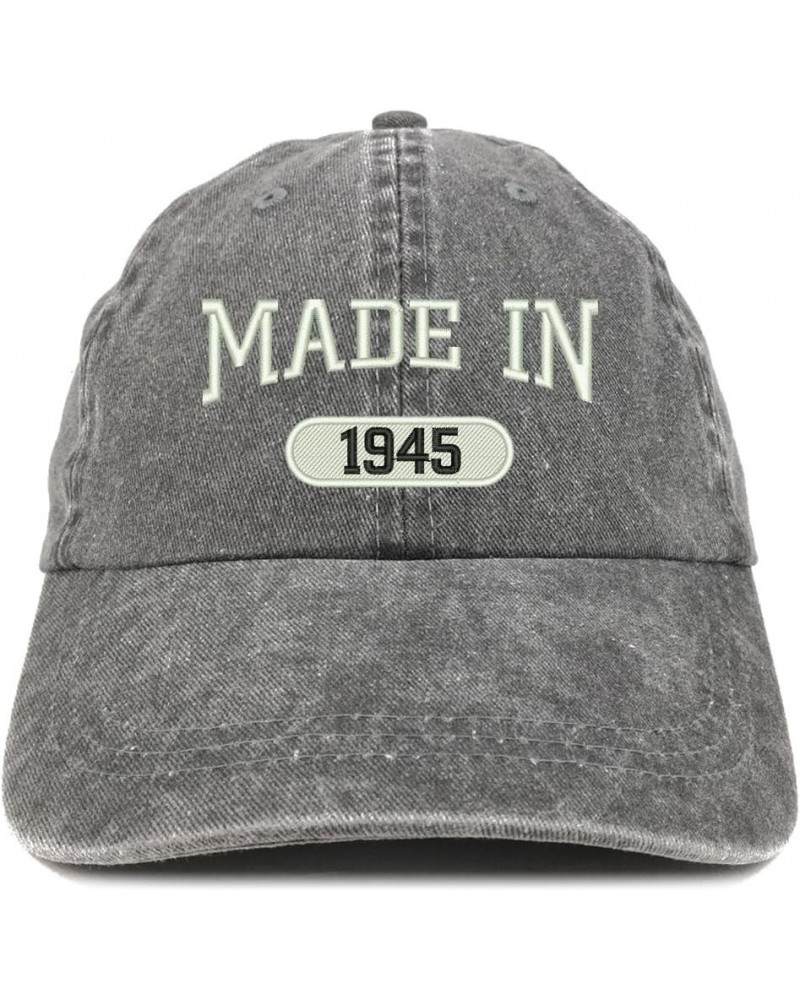 Made in 1945 Embroidered 79th Birthday Washed Baseball Cap Black $14.99 Baseball Caps