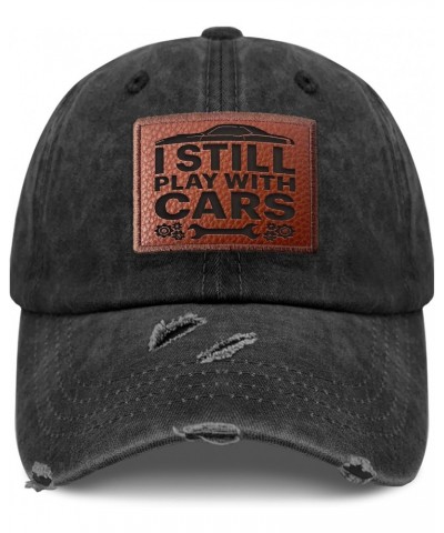 I Still Play with Cars Cowboy Hat Vintage Workout Hat Gifts for Men Who Like Engraved,Summer Hat Suitable for Streetwear $11....