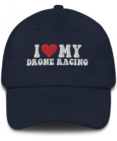 I Love My Drone Racing Hat Navy $22.89 Baseball Caps