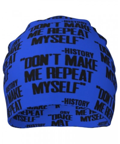 Don't Make Me Repeat Myself History Beanie Skull Cap Warm Knit Slouchy Hat for Women Men Black $13.57 Skullies & Beanies