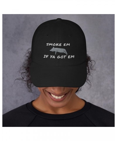 DONWILLISJRART Hat Smoke em If ya got em Embroidered Unstructured Adjustable Hat Black $23.35 Baseball Caps