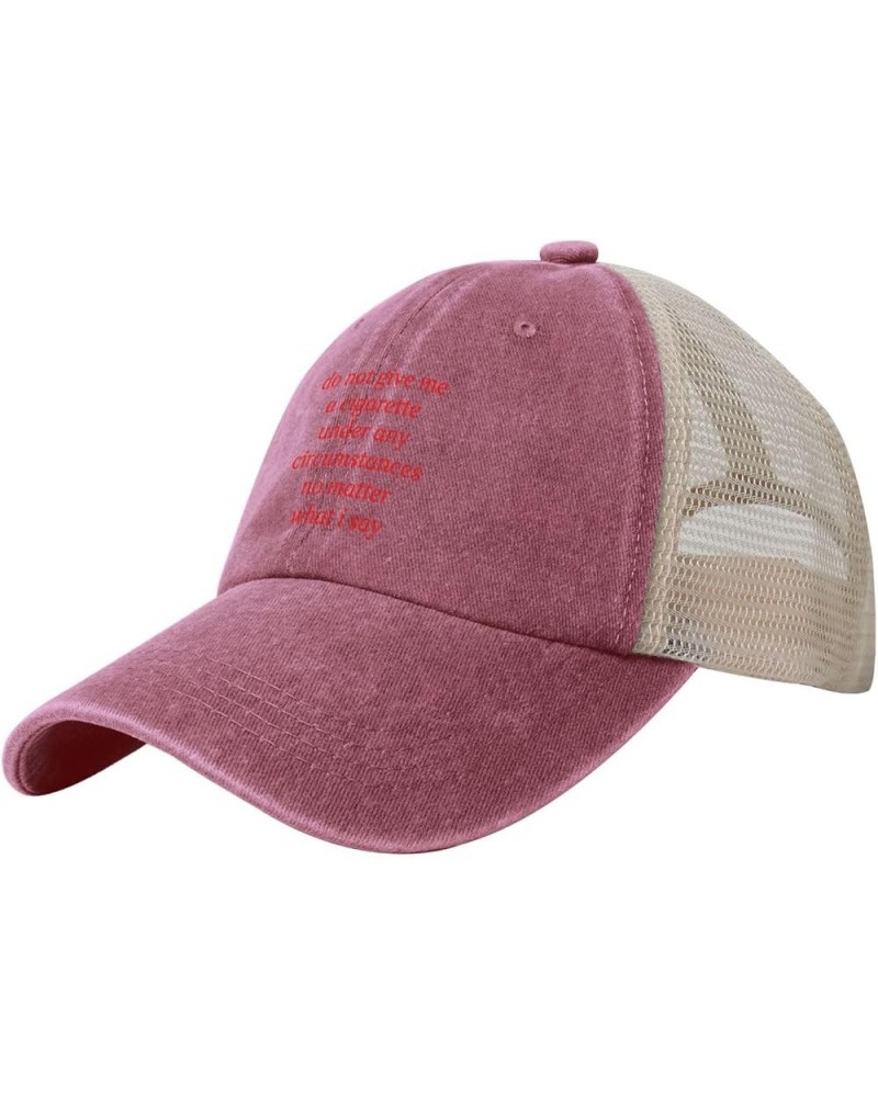 Do not give me a Cigarette Under Any circumstances no Matter What i say Baseball Cap Dad Hat Trucker Hat,Black Red $10.75 Bas...