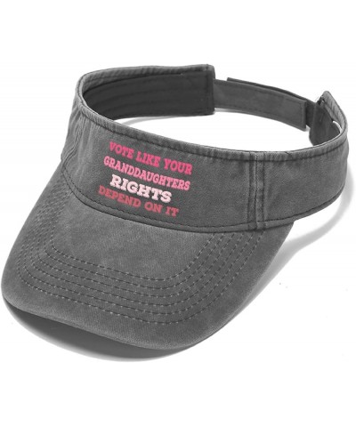 Vote Like Your Granddaughters Rights Depend On It Caps Sun Visor Hat for Teens Sun Visor Sun Light Grey $8.77 Visors