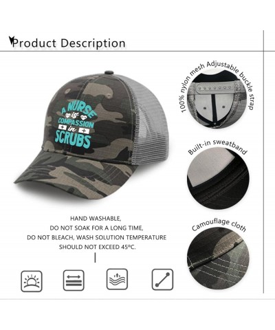 Baseball Hat A Nurse is Compassion in Scrubs Dad Hats for Teen Graphic Mesh Snapbacks for Gifts Camo $12.24 Baseball Caps