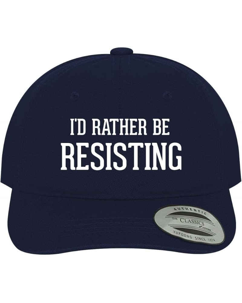 I'd Rather Be Resisting - Soft Dad Hat Baseball Cap Navy $15.55 Baseball Caps