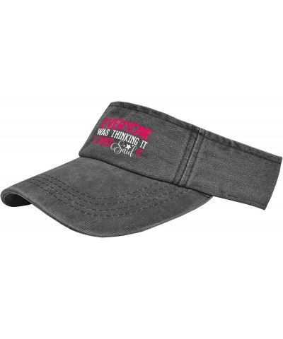 Everyone was Thinking It I Just Said It Hat Visor Hat for Adult Sun Visor Hats Retros Golf Caps $10.42 Visors