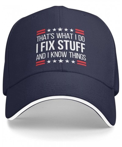 I Fix Stuff and I Know Things Hat for Men I Fix Stuff Hat Cool Stuff Hat for Men Funny Navy Blue $9.52 Cowboy Hats