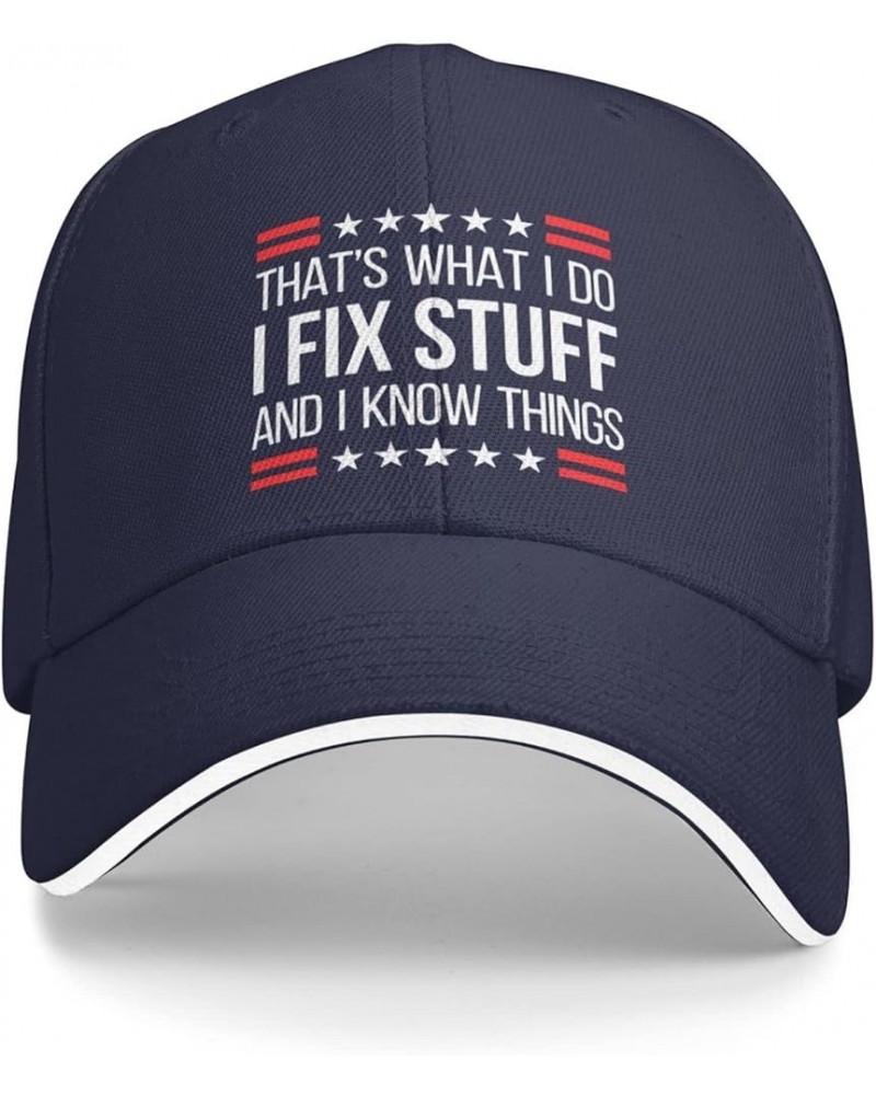 I Fix Stuff and I Know Things Hat for Men I Fix Stuff Hat Cool Stuff Hat for Men Funny Navy Blue $9.52 Cowboy Hats