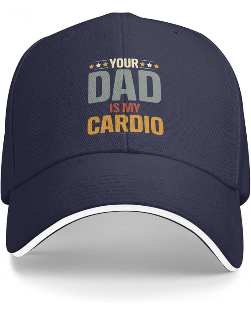 Hat Your Dad is My Cardio Baseball Cap Men Gifts Trucker Hat Women Sun Hat Dad Cap Fishing hat Black Navy Blue $10.75 Basebal...