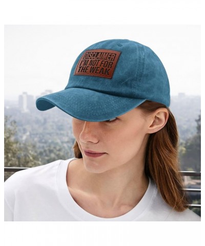 Disclaimer I'm not for The weak Ball Cap Funny Sun Hat Gifts for Boyfriends Who Like Engraved,Hiking Caps Suitable Cyan Blue ...