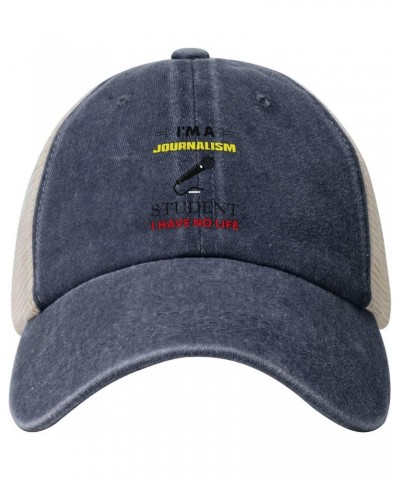 I'm A Journalism Student I Have No Life Baseball Cap for Women Mens Hats Retro Mesh Caps Dad Hat Navy Blue $12.84 Baseball Caps