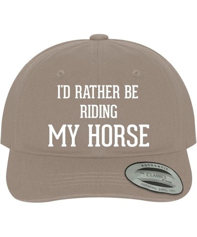 I'd Rather Be Riding My Horse - Soft Dad Hat Baseball Cap Khaki $17.07 Baseball Caps