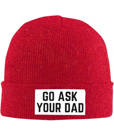 Go Ask Your Dad Hat Father Dad Gifts Knit Hats Soft Warm Ski Cap Men Women Winter Beanie Hat Red $12.31 Skullies & Beanies