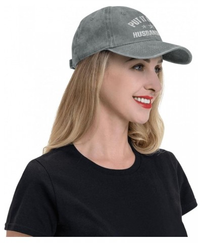 Put It On My Husbands Tab Hat for Men Women Husbands Hat Baseball Cap Washed Sun Trucker Hat Unisex Gray $10.53 Baseball Caps