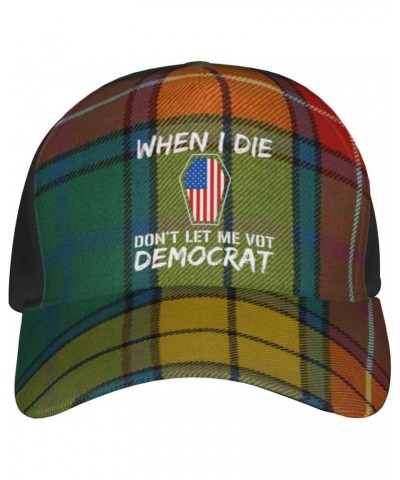 When I Die Don't Let Me Vote Democrat Baseball Cap Adjustable Men Women Tucker Dad Hat Black $17.53 Baseball Caps