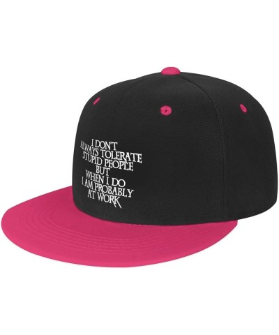 Men Women Baseball Caps I Don't Always Tolerate Stupid People But When I Do I Am Probably at Work Dad Hat,White Pink $10.46 B...