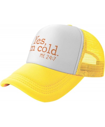 Yes I'm Cold Me 24:7 Mesh Trucker Hat Women Baseball Cap Men Golf Dad Hat Adjustable Snapback Hat Cowboy Hat Black Yellow $11...