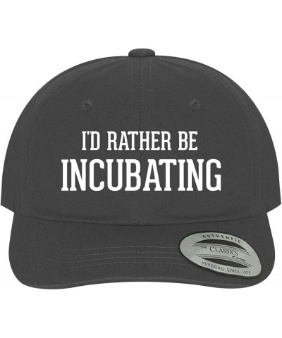 I'd Rather Be Incubating - Soft Dad Hat Baseball Cap Dark Grey $18.59 Baseball Caps