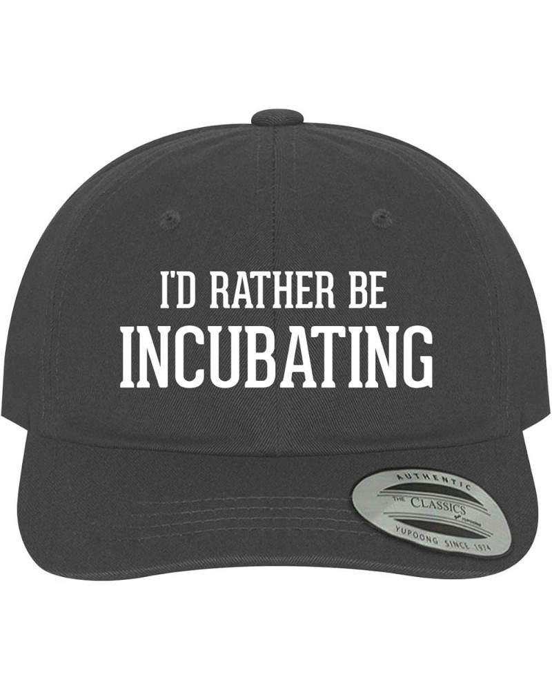 I'd Rather Be Incubating - Soft Dad Hat Baseball Cap Dark Grey $18.59 Baseball Caps