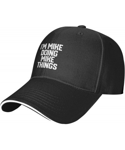 I'm Mike Doing Mike Things Baseball Cap Adjustable Black Trucker Baseball Hat Unisex Black $9.63 Baseball Caps