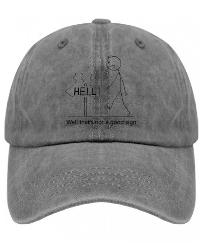 Baseball Cap Men Meme Vintage Caps for Men Golf Hats Quick Dry Well Thats Not A Good Signn Baseball Cap Women Pigment Gray $7...