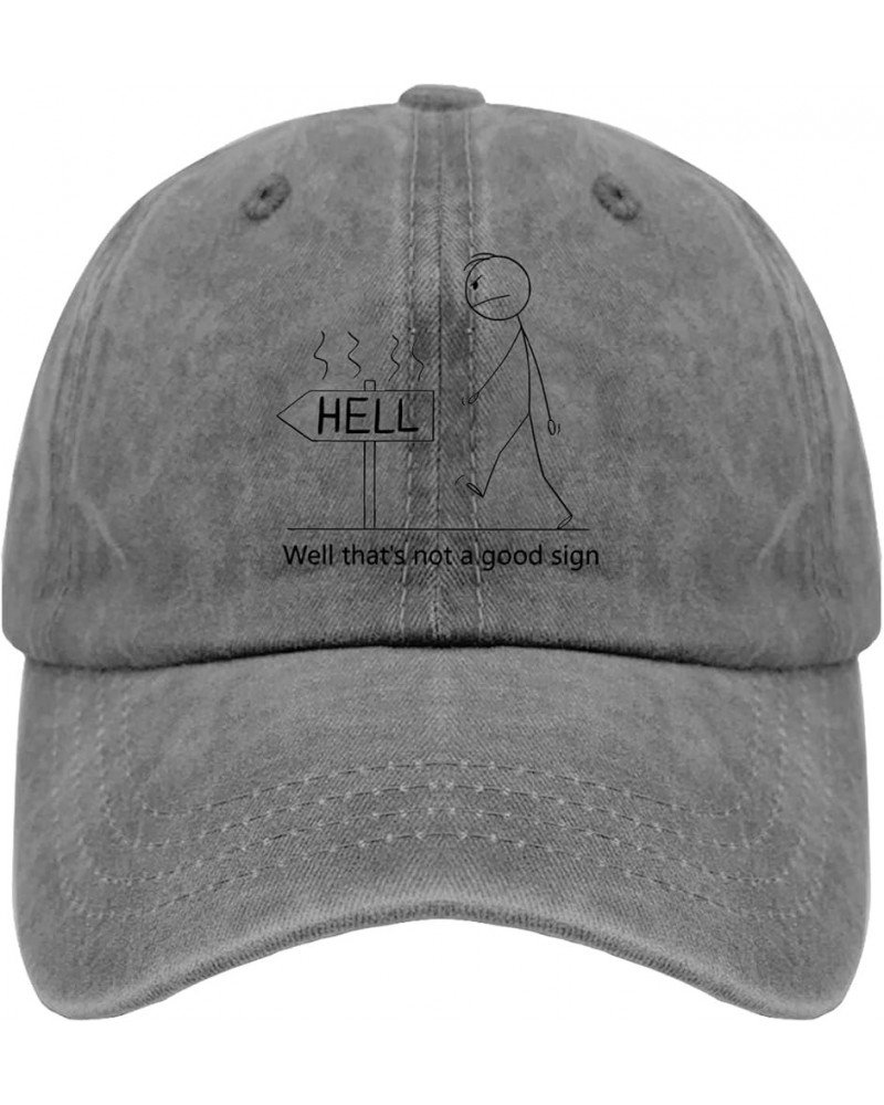 Baseball Cap Men Meme Vintage Caps for Men Golf Hats Quick Dry Well Thats Not A Good Signn Baseball Cap Women Pigment Gray $7...