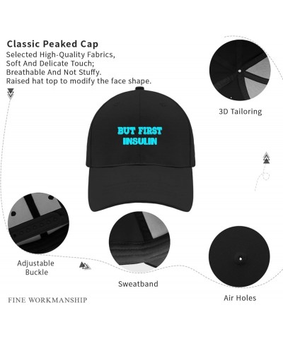 But First Insulin Baseball Hats Diabetes Awareness Tennis Hat for Mens Funny Caps Breathable Sun Hat Allblack $10.58 Visors