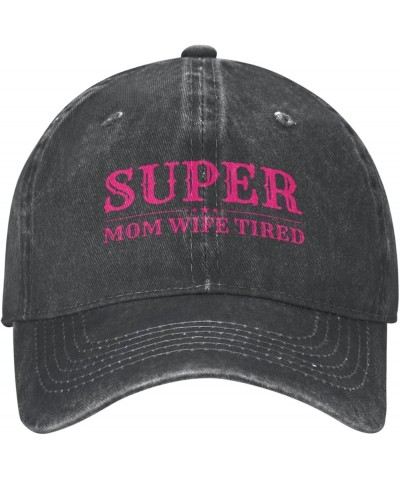 Supers-Moms Super-Wife Supers-Tired Hat Mother's Day Birthday Mom Mama from Daughter Son 2024 Trucker Hat Baseball Cap Black ...