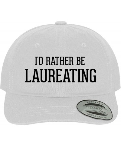 I'd Rather Be Laureating - Soft Dad Hat Baseball Cap White $15.93 Baseball Caps