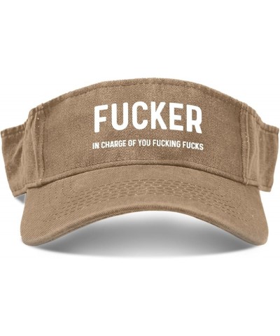 Fucker in Charge of You Fucking Fucks Hat Sun Visor Hats for Men Sun Visor Hats Stylish Sun Pigment Khaki $10.32 Visors