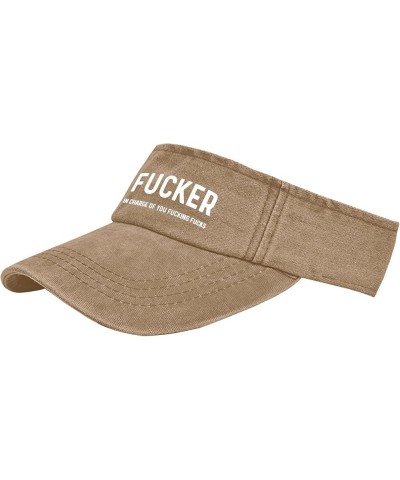 Fucker in Charge of You Fucking Fucks Hat Sun Visor Hats for Men Sun Visor Hats Stylish Sun Pigment Khaki $10.32 Visors