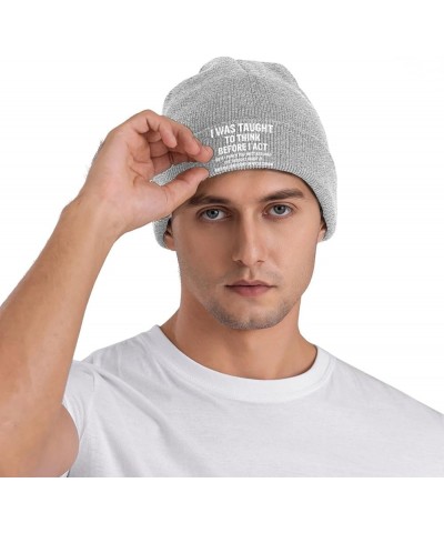 I was Taught to Think Before I Act Winter Beanie Hats Unisex,Warm Cozy Knitted Cuffed Skull Cap Gray $10.49 Skullies & Beanies