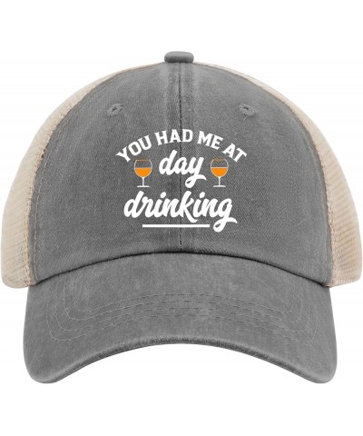 You Had Me at Day Drinking Cap Women Hats AllBlack Hat for Women Gifts for Grandma Baseball Hat Gray02 $10.49 Sun Hats