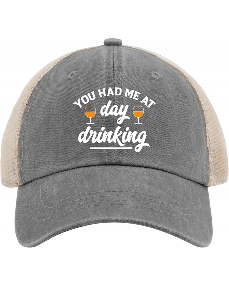 You Had Me at Day Drinking Cap Women Hats AllBlack Hat for Women Gifts for Grandma Baseball Hat Gray02 $10.49 Sun Hats