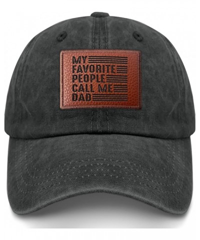 My Favorite People Call me DAD Ball Cap Funny Baseball Cap Gifts for Girlfriends Who Like Engraved,Golf Hat $11.65 Baseball Caps