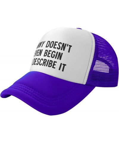 Horny Doesn't Even Begin to Describe It Trucker Hat for Men Women Breathable Snapback Caps Purple $10.75 Cowboy Hats