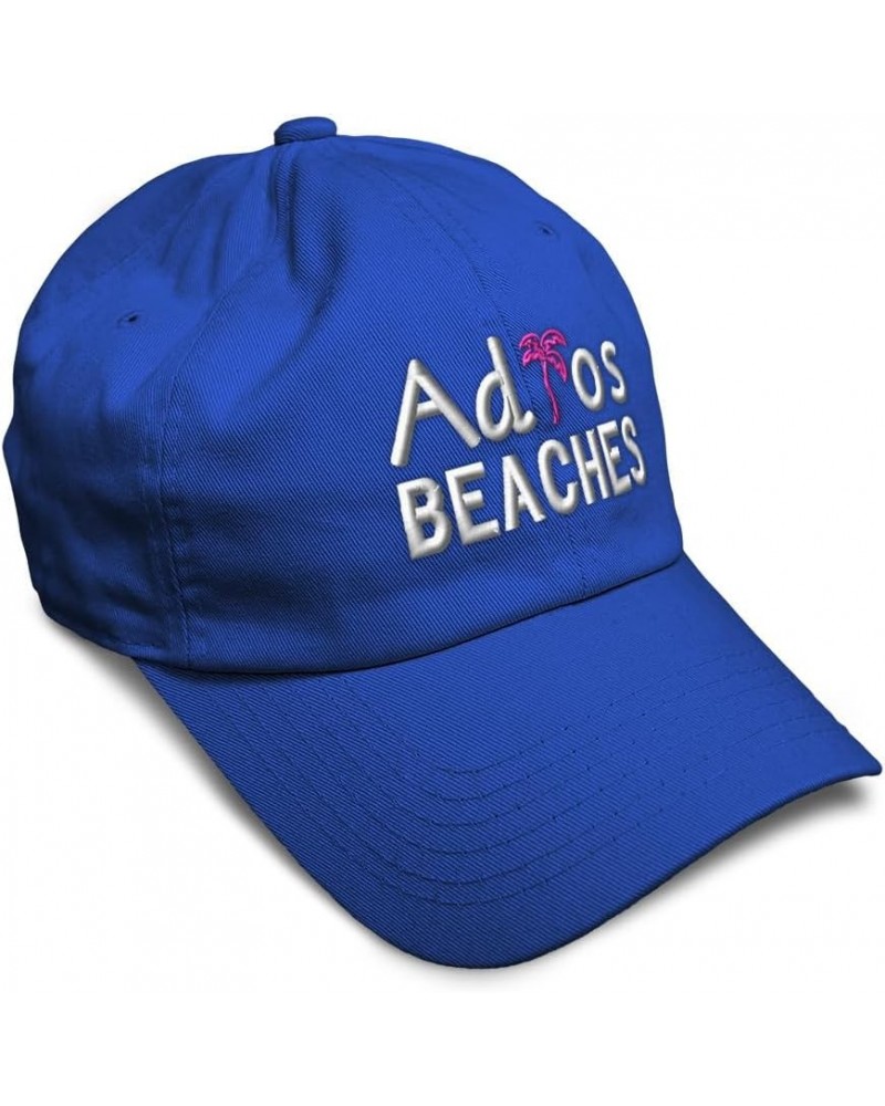 Soft Baseball Cap Adios Beaches Cotton Dad Hats for Men & Women Royal Blue $17.69 Baseball Caps