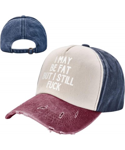 Women's and Men's Washed Cotton Baseball Cap Adjustable I May Be Fat but I Still Fuck Dad Hat Low Profile Trucker Cap Navy an...