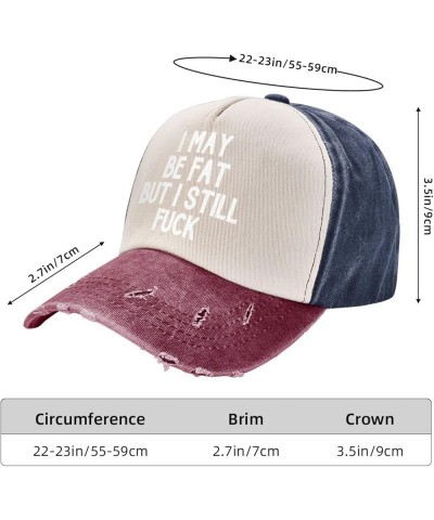 Women's and Men's Washed Cotton Baseball Cap Adjustable I May Be Fat but I Still Fuck Dad Hat Low Profile Trucker Cap Navy an...