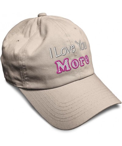 Soft Baseball Cap I Love You More Cotton Dad Hats for Men & Women Stone $16.51 Baseball Caps