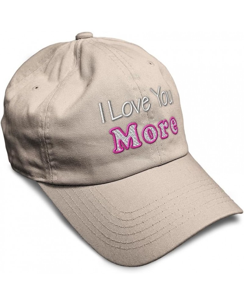 Soft Baseball Cap I Love You More Cotton Dad Hats for Men & Women Stone $16.51 Baseball Caps