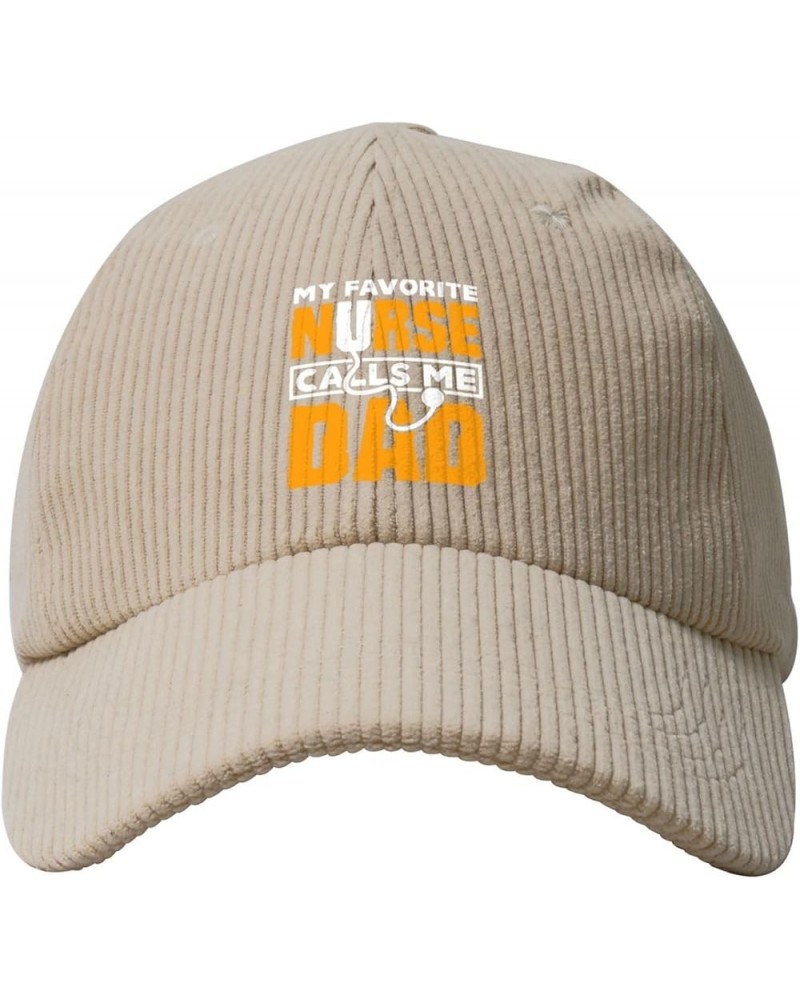 My Favorite Nurse Calls Me Dad Corduroy Baseball Caps for Women Men Adjustable Dad Hat Beige $11.31 Baseball Caps