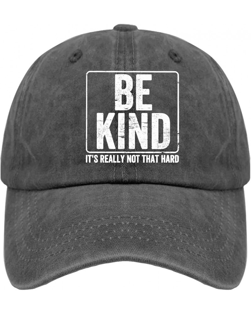 Be Kinds It's Really Not That Hard Trucker Hat Custom Hats for Men Pigment Black Black Hats for Men Gifts for Women Pigment B...