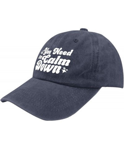 You Need to Calm Down Cap Running Hats for Women Pigment Black Mens Hats Gifts for Men Baseball Caps Navy Blue $11.59 Sun Hats