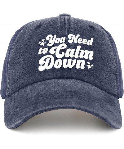 You Need to Calm Down Cap Running Hats for Women Pigment Black Mens Hats Gifts for Men Baseball Caps Navy Blue $11.59 Sun Hats