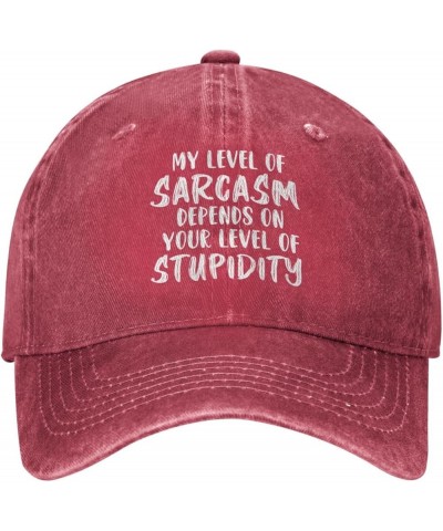 My Level of Sarcasm Depends On Your Level of Stupidity Unisex Baseball Hat Vintage Dad Hat Adjustable,Black Red $11.07 Baseba...